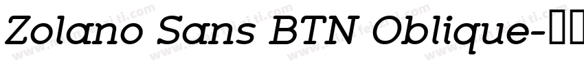 Zolano Sans BTN Oblique字体转换